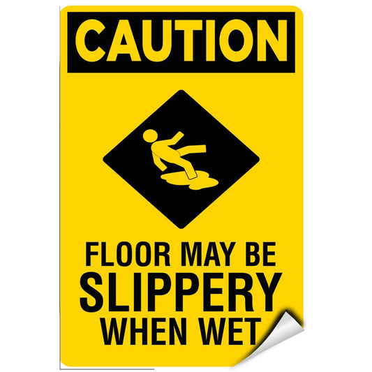 Caution Floor May Be Slippery When Wet Hazard Sign LABEL DECAL STICKER 9 inches x 12 inches
