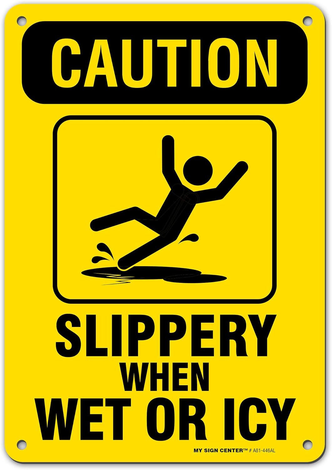 Caution Slippery When Wet Sign or ICY Sign, 7" x 10" 0.40 Aluminum, Fade Resistance, Indoor/Outdoor Use, USA MADE By My Sign Center